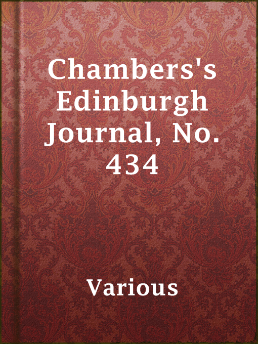 Title details for Chambers's Edinburgh Journal, No. 434 by Various - Wait list